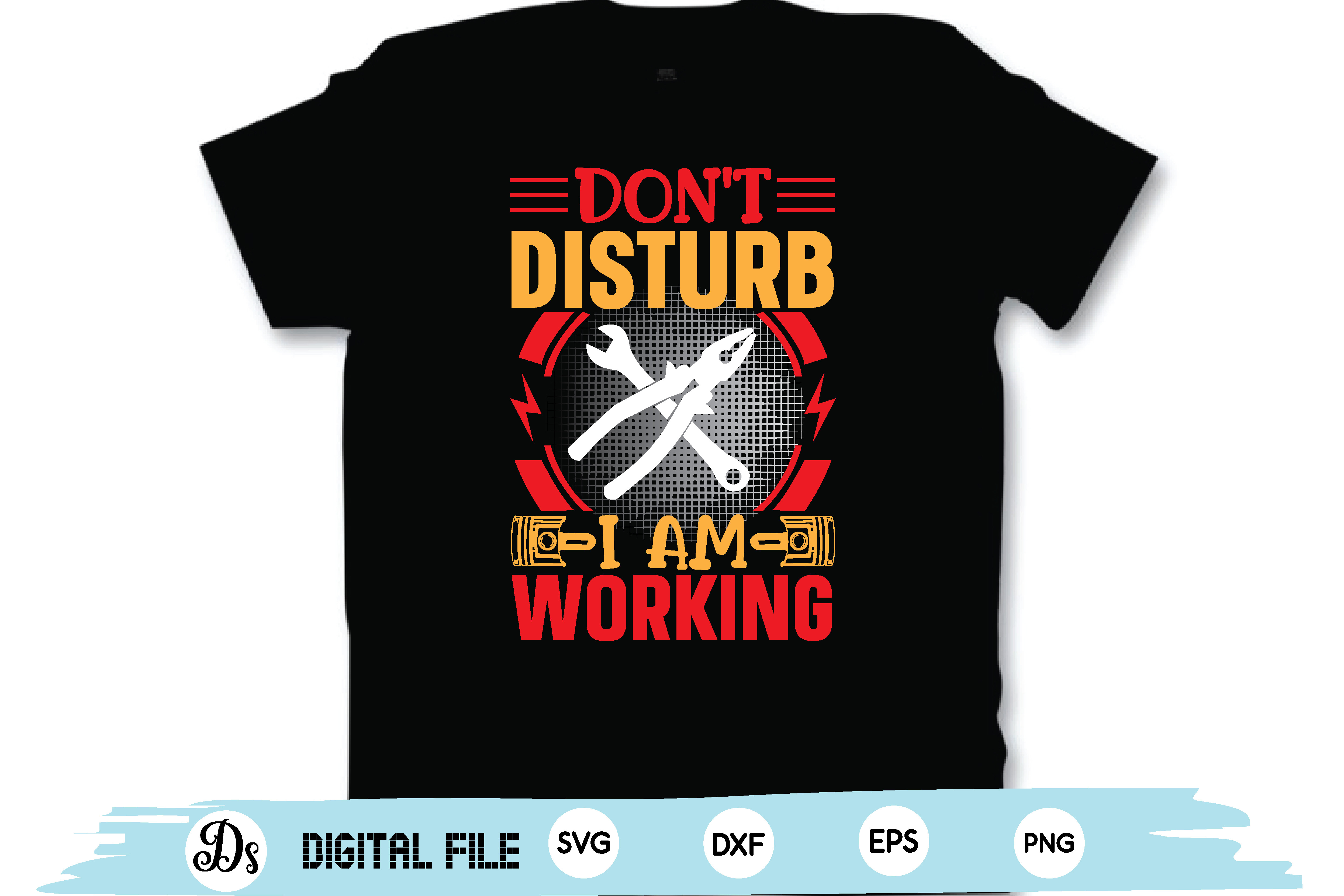 Don't Disturb I Am Working T-shirt Graphic by DIGITAL DESIGN SHOP BD ...