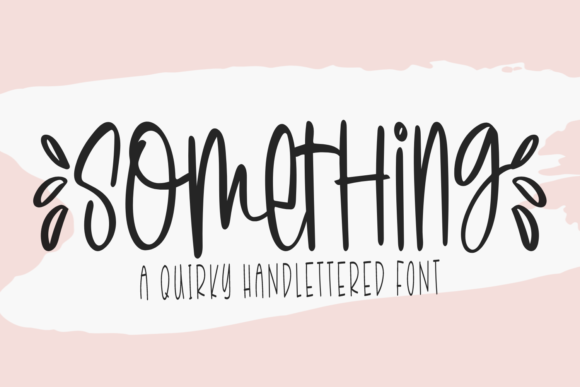 Something