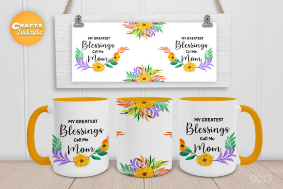 My Greatest Blessings Call Me Mom Mug Graphics