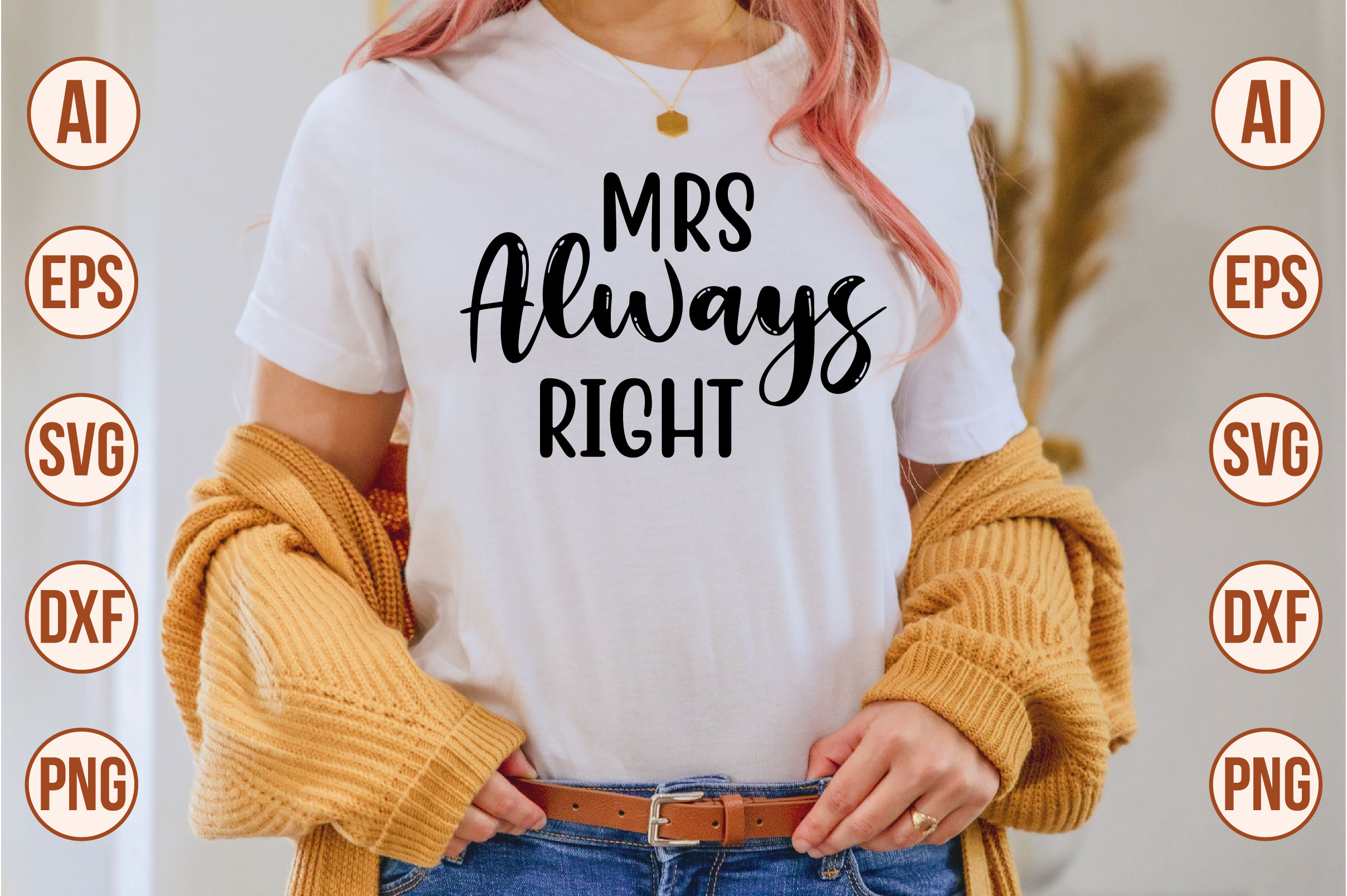 Mrs Always Right