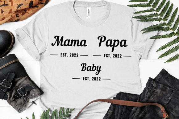 Mom Dad Baby Mini Family Est Graphics