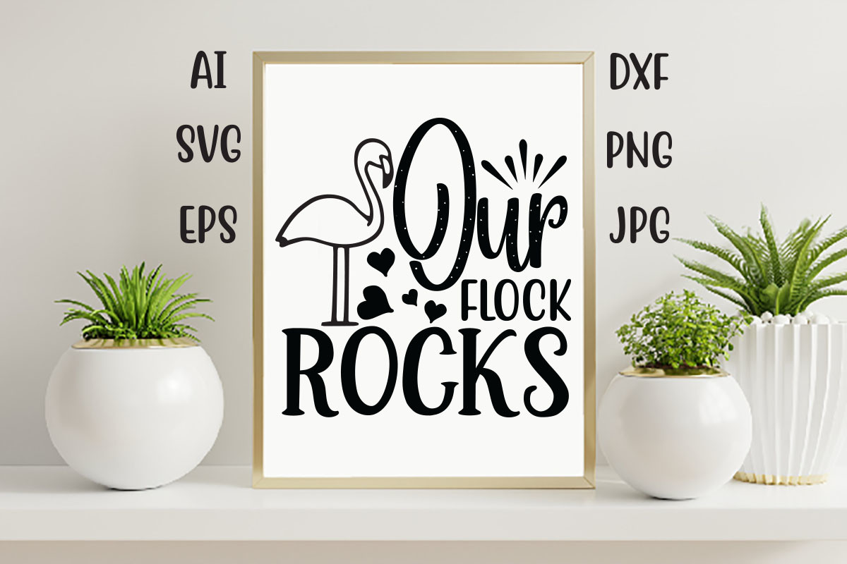 This Flock Rocks Our Flock Rocks Graphic by Teebusiness41 · Creative Fabrica