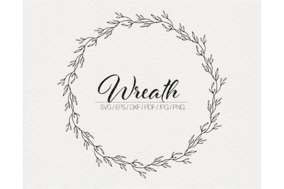Wreath Svg File Floral Wreath Svg Leaves