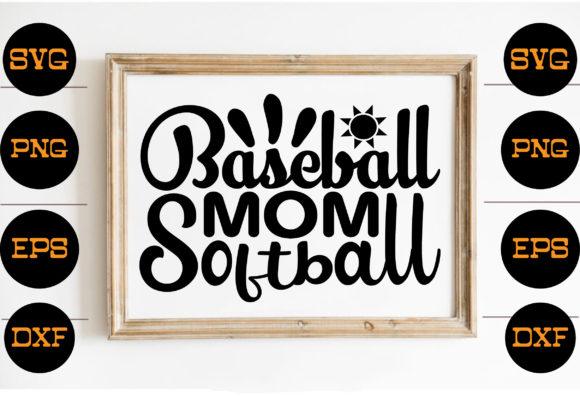 Baseball Mom Softball