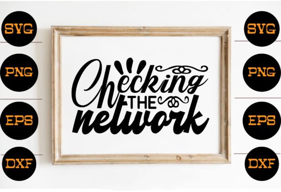 Checking the network