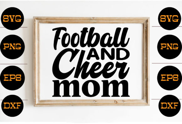 Football and Cheer Mom