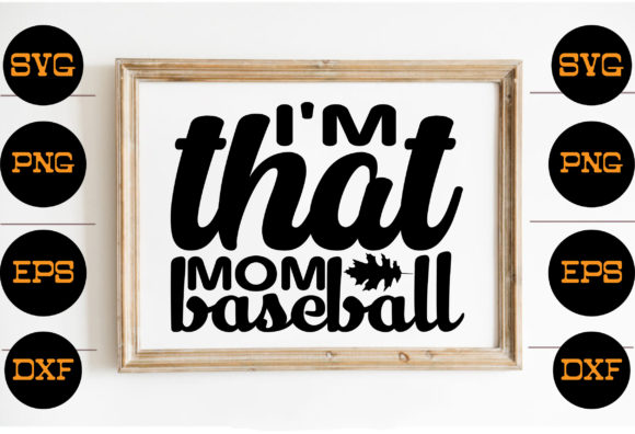 I'm that baseball mom