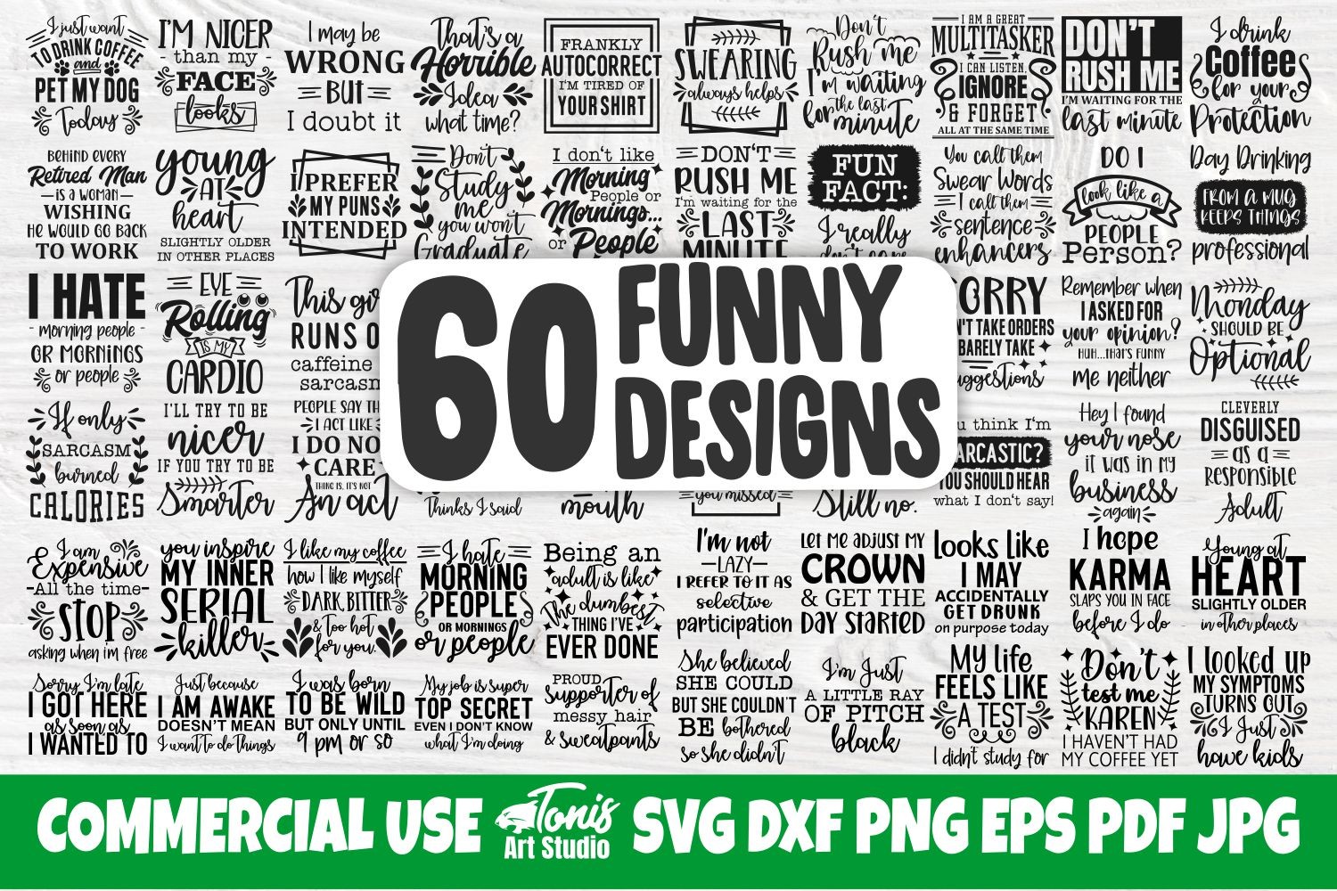 Funny Quotes SVG Bundle | 60 Designs