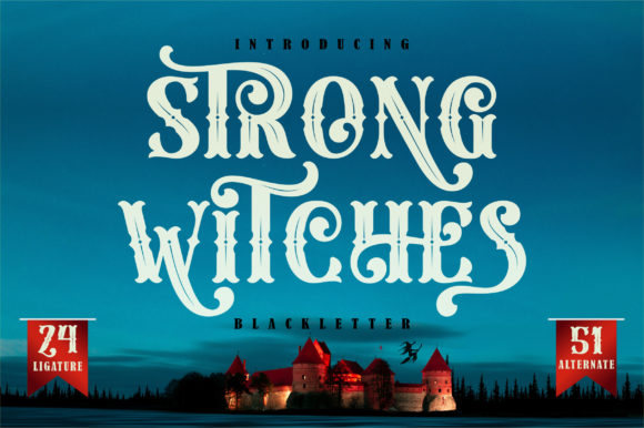 Preview specimen of Strong Witches blackletter font