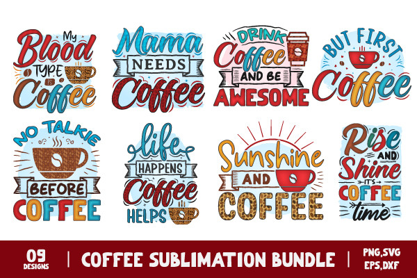 Coffee Sublimation Bundle, 09 PNG Design Graphic by macreativegraphix ...