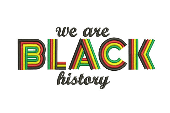 We Are Black History