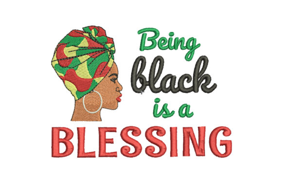 Being Black is a Blessing