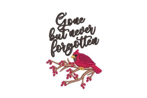 Gone but Never Forgotten Cardinal