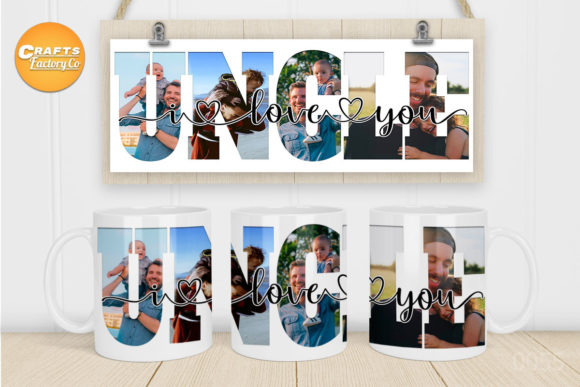 I Love You Uncle Mug Sublimation Designs Graphics