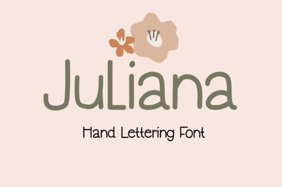 Juliana Font - Cute Lettering Fonts