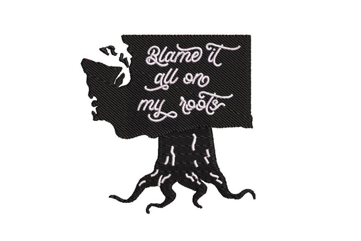 Blame It All on My Roots