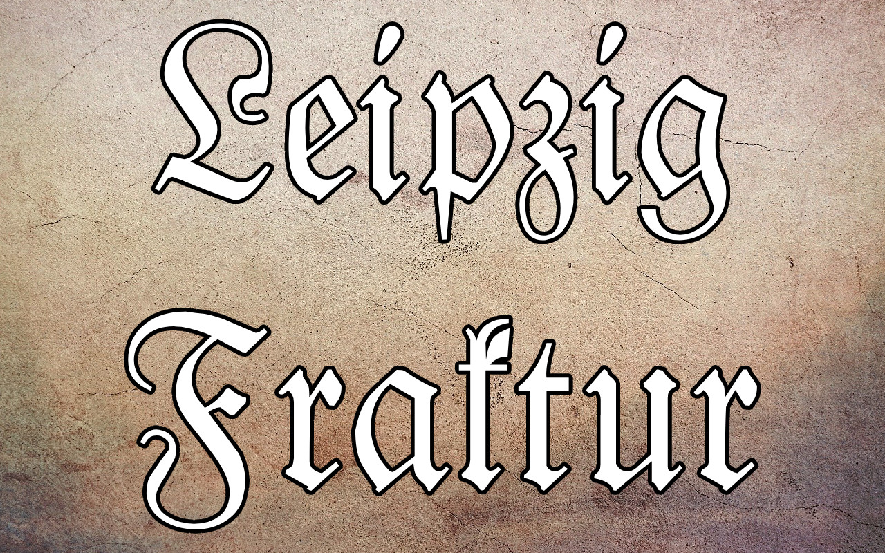 Leipzig Fraktur preview: balanced authentic Fraktur with versatile letterforms