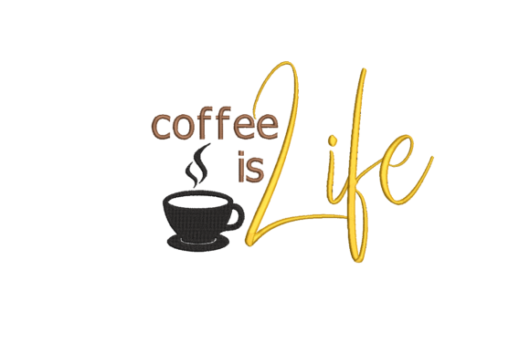 Coffee is Life