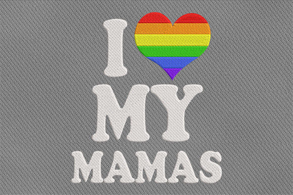 I Love My Mamas