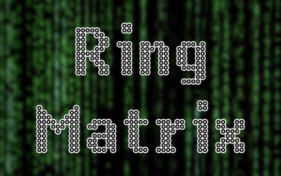 Ring Matrix Fonts