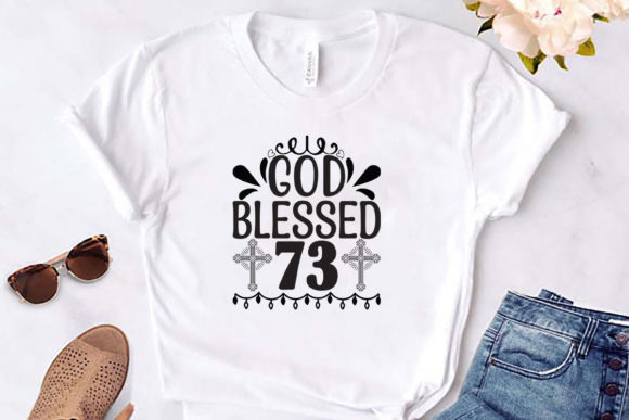 God blessed 73