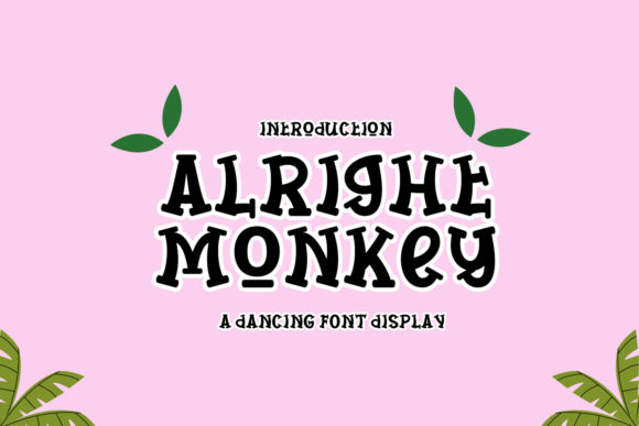 Alright Monkey Font - Preview 1