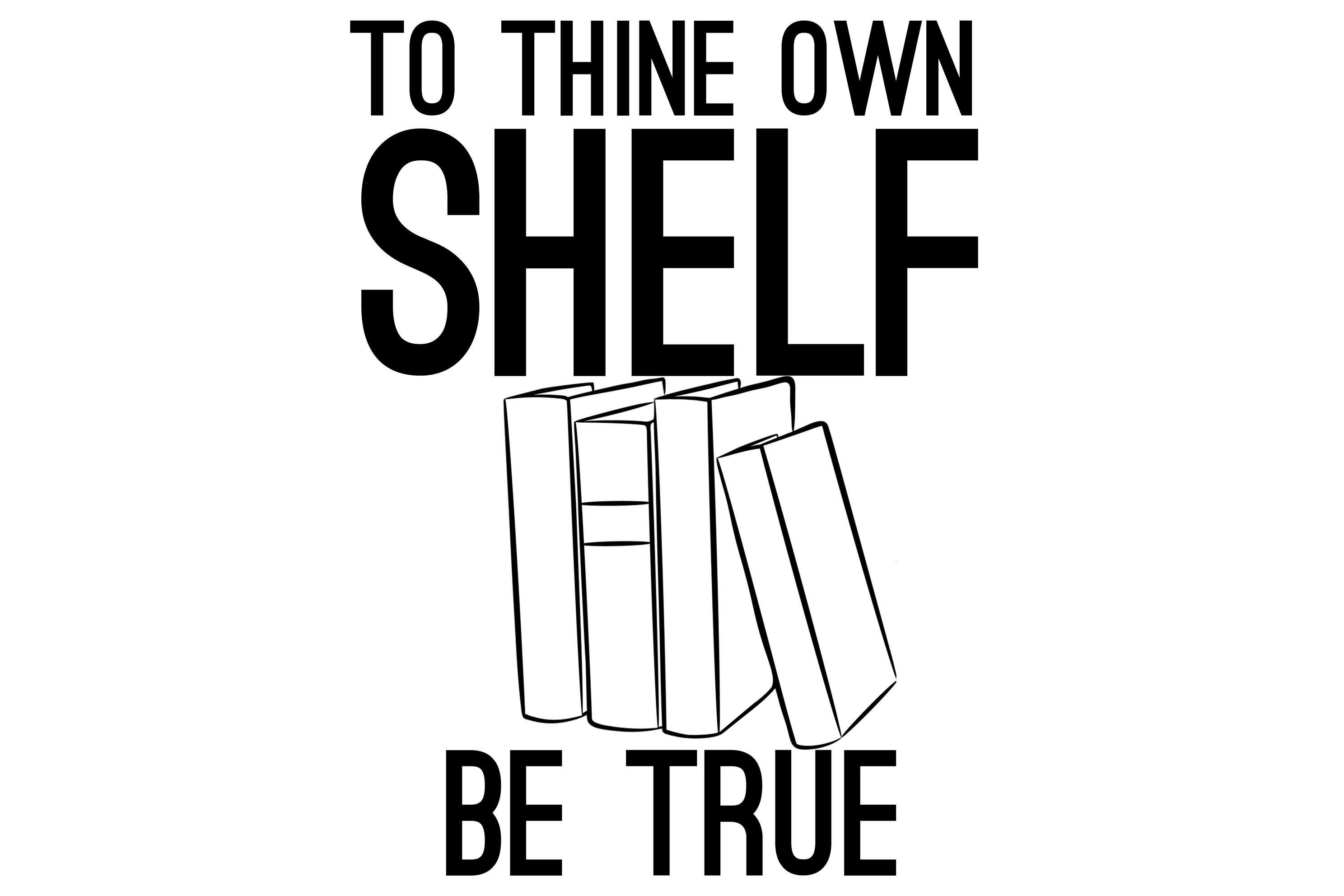 "to Thine Own Shelf Be True" Clipart