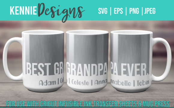 Best Grandpa Ever Mug Wrap Graphics