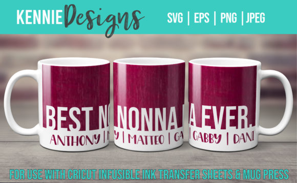 Best Nonna Ever Mug Wrap Graphics