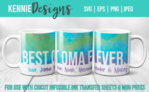 Best Oma Ever Mug Wrap Cut File Graphics