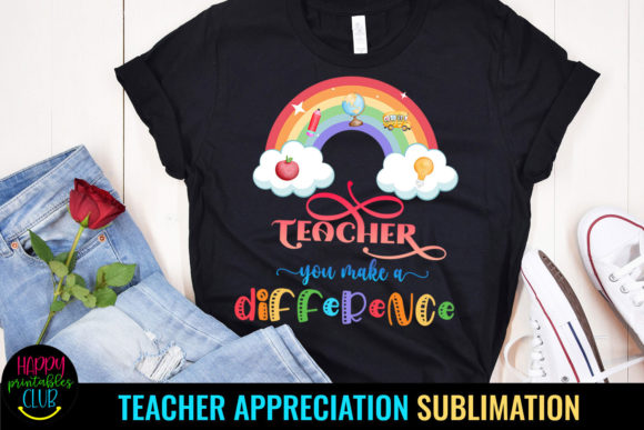 Teacher You Make a Difference I Teacher