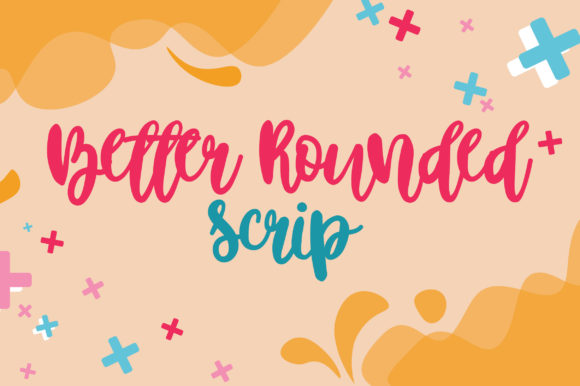 Better Rounded Scrip Font - Preview 1