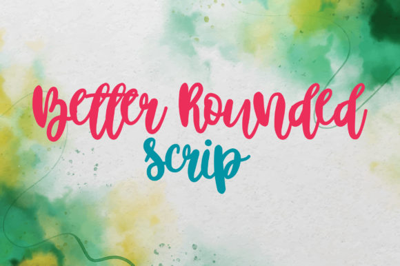 Better Rounded Scrip Font - Preview 2