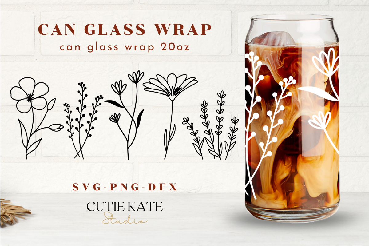 Flowers Can Glass Wrap SVG Libbey 20oz Graphic by Cutie Kate Studio ...