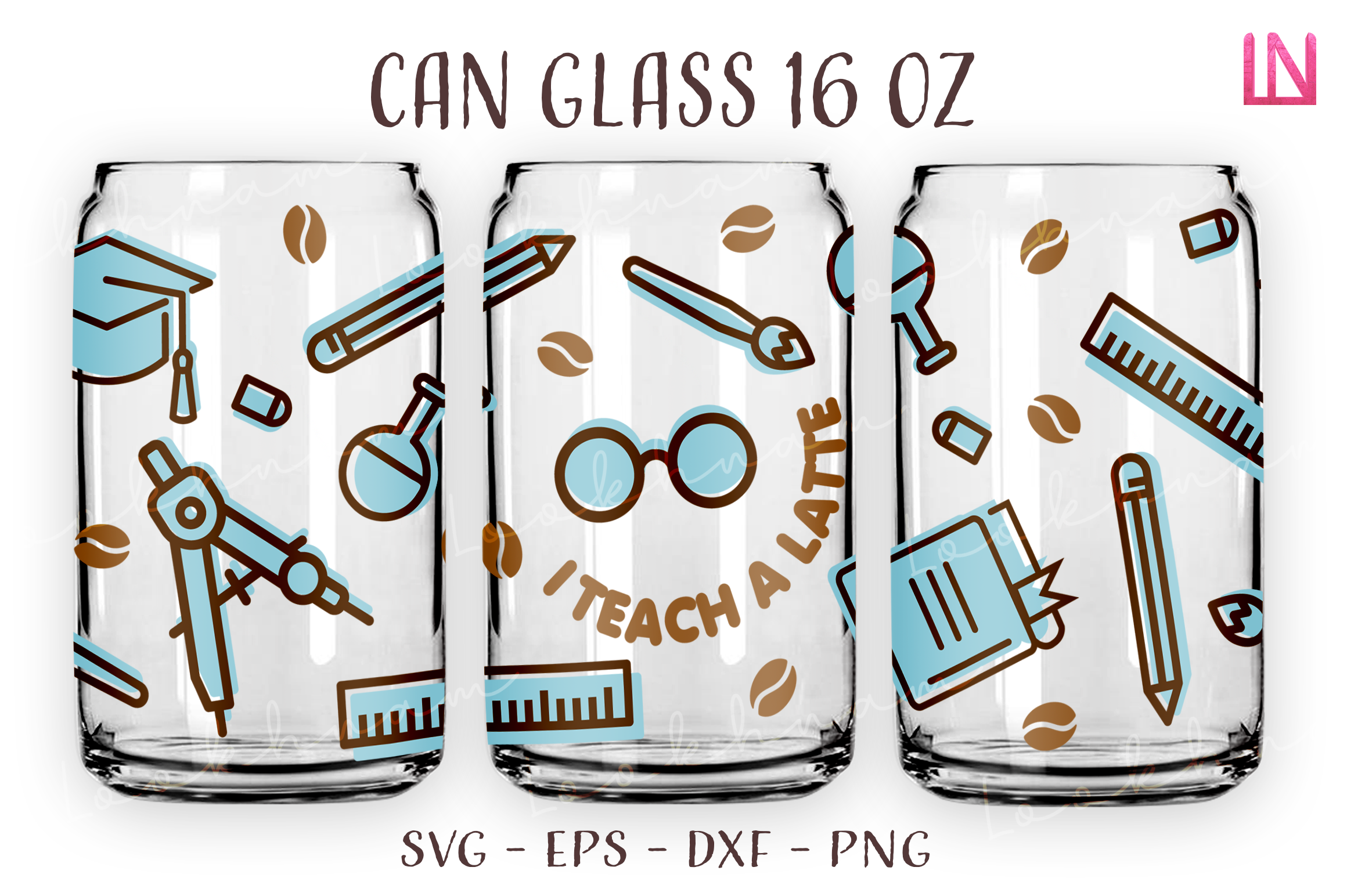 I Teach a Latte 16 Oz Can Glass Wrap SVG Graphic by Lookhnam · Creative ...