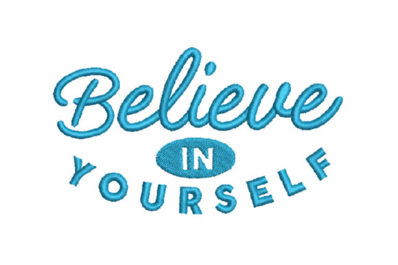 Believe in Yourself
