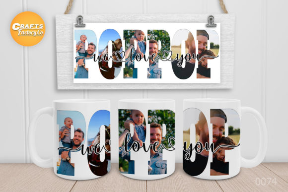 We Love You Poppop Mug Sublimation Graphics