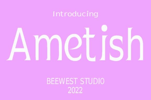 Ametish Font - Preview 2
