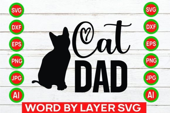 Cat Dad SVG design with bold lettering and cat silhouette
