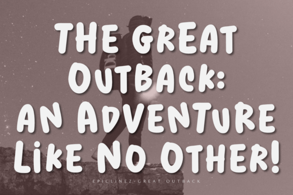 Great Outback Font - Preview 2