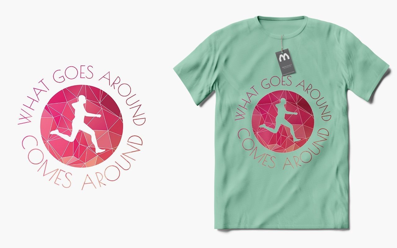 What Goes Around Comes Around T-shirt Graphic by mehide021 · Creative ...