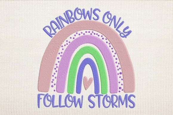 Rainbows Only Follow Storms