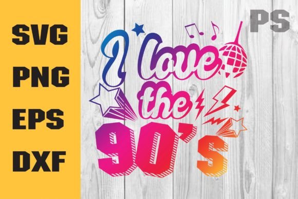 I Love the 90s Svg, Vintage 90s Svg Graphic by ILukkystore