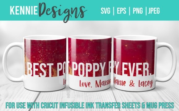 Best Poppy Ever Mug Wrap Svg Graphics