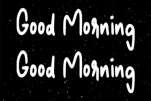 Good Morning Font - Preview 1