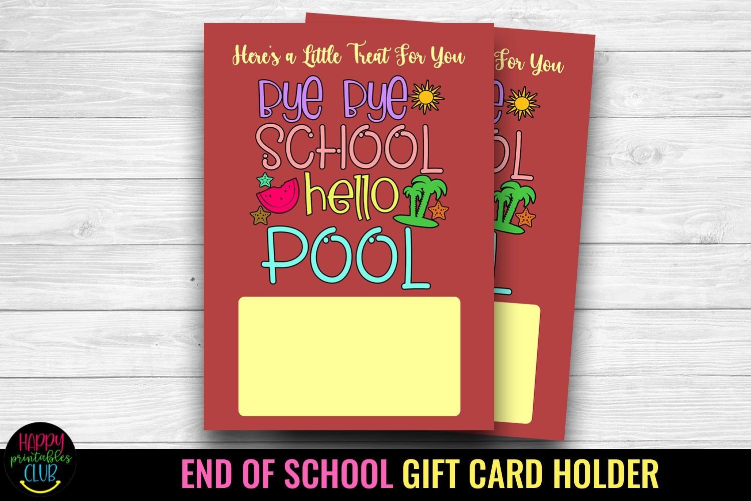 Printable End of School Gift Card Holder