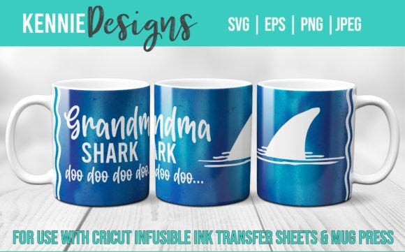 Grandma Shark Infusible Ink Mug Wrap Svg Graphics