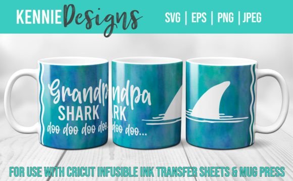 Grandpa Shark Infusible Ink Mug Wrap Svg Graphics