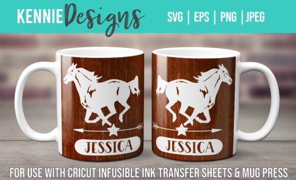 Horse And Name Infusible Mug Wrap Svg Graphics
