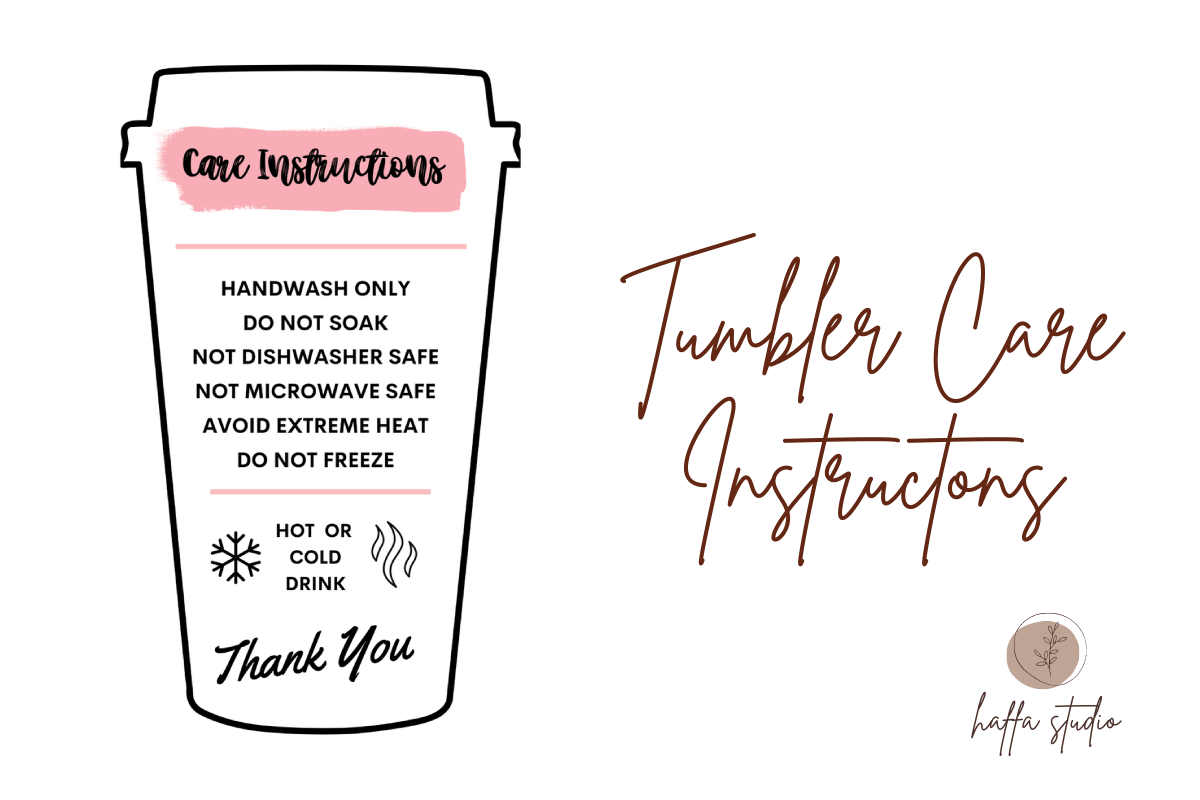 Canva | Tumbler Care Instructions